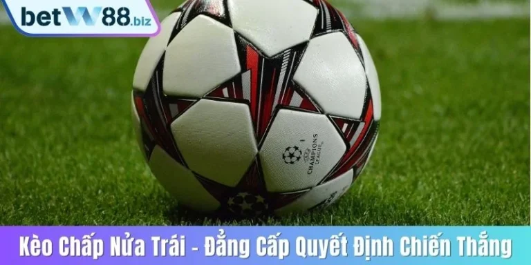 Kèo chấp nửa trái