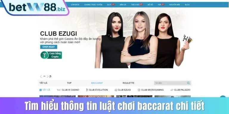 Tìm Hiểu Luật Chơi Baccarat Tại Nhà Cái W88 Chi Tiết Nhất 6 Luật chơi Baccarat